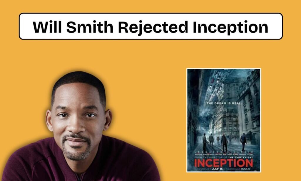 Will Smith Rejects Inception Later Regretted It