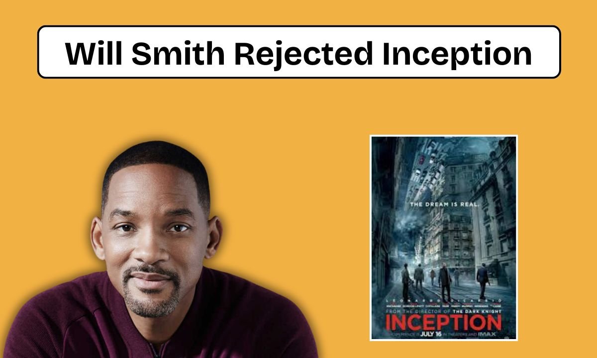 Will Smith Reveals Details On Rejecting “Inception”: Later Regretted It